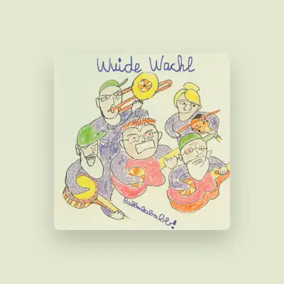 Listen to Wuide Wachl, watch music videos, read bio, see tour dates & more!