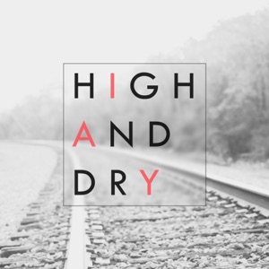 High and Dry - Single