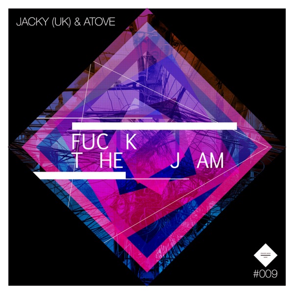 F**k the Jam - EP