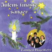 Julens finaste sånger - Familjen Hagenfors