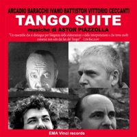Tango Suite - Arcadio Baracchi, Ivano Battiston & Vittorio Ceccanti
