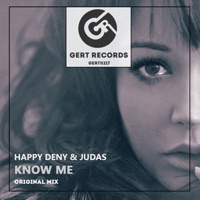 Know Me - Single - Happy Deny & Judas