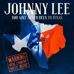 Album herunterladen Johnny Lee - You Aint Never Been to Texas