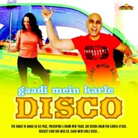 Gaadi Mein Karle Disco - Single - Baba Sehgal
