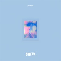 Hold On - Single - SACHI