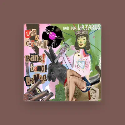 Listen to Bad For Lazarus, watch music videos, read bio, see tour dates & more!