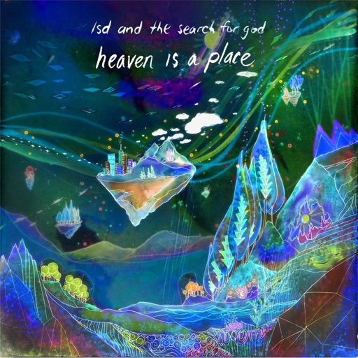LSD and the Search for God - Heaven Is a Place - EP
