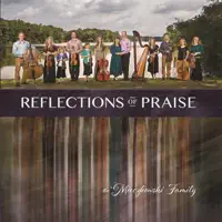 I Will Praise Him — The Mieczkowski Family