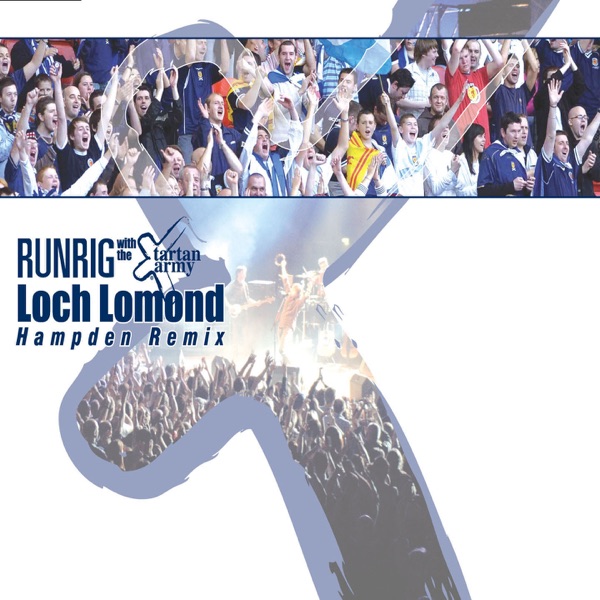Loch Lomond (Hampden Remix) - Single