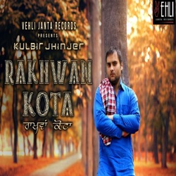 Kulbir Jhinjer - Chori Chori