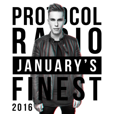 Protocol Radio - January's Finest 2016
