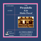 Il fu Mattia Pascal - Luigi Pirandello