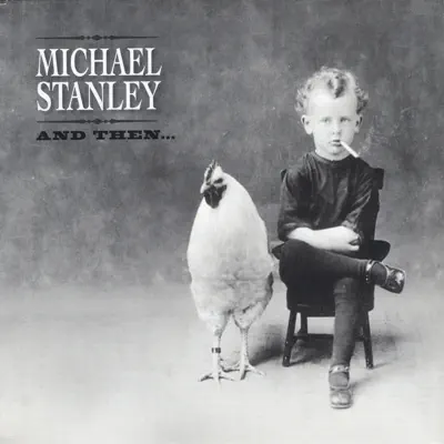 And Then - Michael Stanley