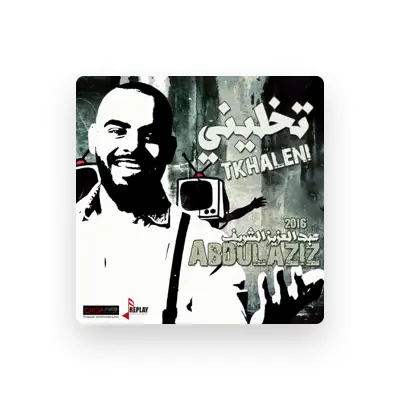 Listen to Abdulaziz Al Shareef, watch music videos, read bio, see tour dates & more!