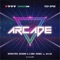 Arcade - Dimitri Vegas & Like Mike & W&W lyrics