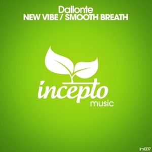 New Vibe / Smooth Breath - Single