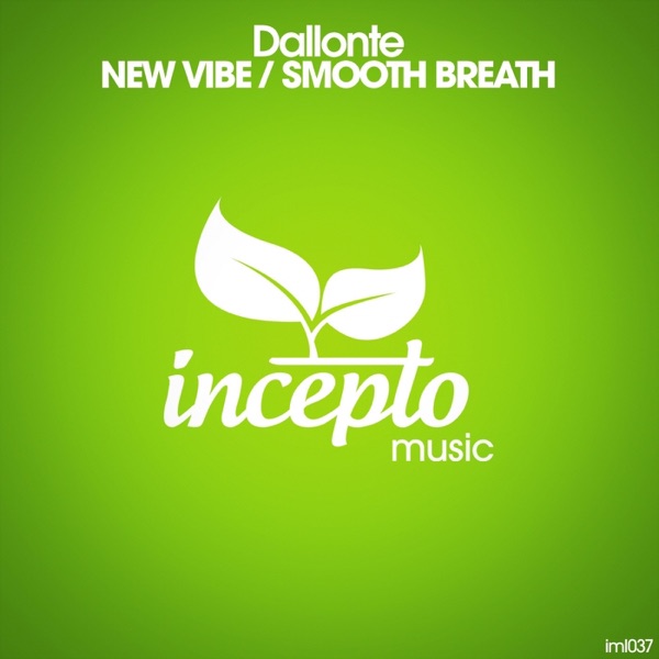 New Vibe / Smooth Breath - Single