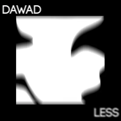Ascolta 'Less - EP' di Dawad