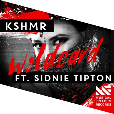 Wildcard (feat. Sidnie Tipton) - Single - KSHMR