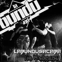 Labundusacaba (Live In Barcelona) - La Bundu band