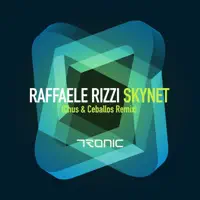 Skynet (Chus & Ceballos Remix) — Raffaele Rizzi