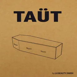 Taüt - La Beauty Farra