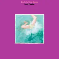 Lady Fondue — Death By Unga Bunga