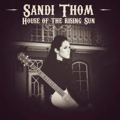House of the Rising Sun - Single - Sandi Thom