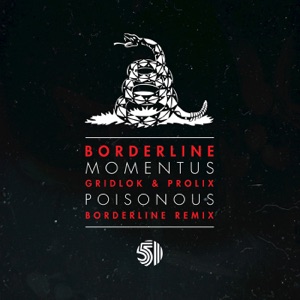 Poisonous (Borderline Remix)