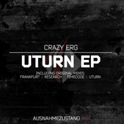 Uturn - EP - Crazy Erg