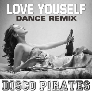 Love Yourself (Dance Remix) [Cover] - Single