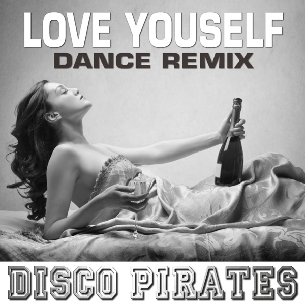 Love Yourself (Dance Remix) [Cover] - Single