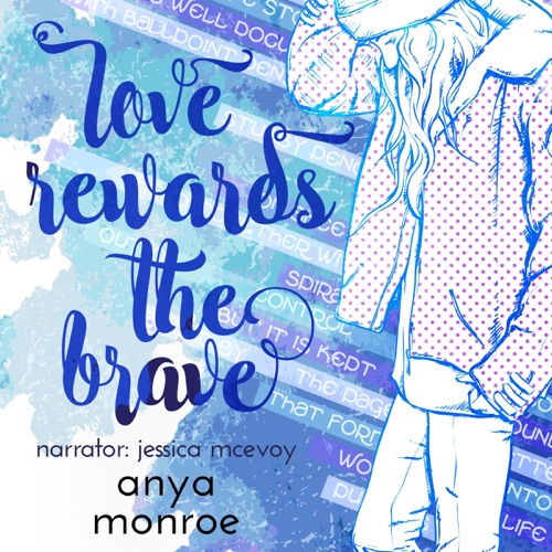 Love Rewards the Brave (Unabridged) cover