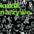 Kazik na Żywo