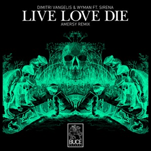 Live Love Die (feat. Sirena) [Amersy Remix] [Radio Edit]