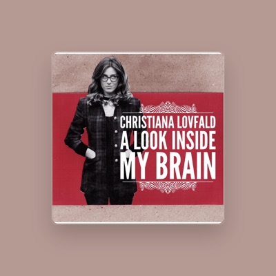 Listen to Christiana Lovfald, watch music videos, read bio, see tour dates & more!