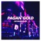 Spill'n - Pagan Gold lyrics