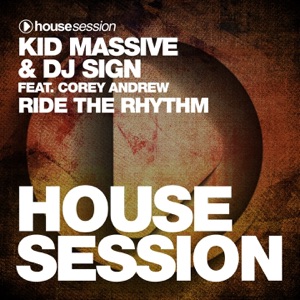 Ride the Rhythm (feat. Corey Andrew) - EP