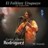Carlos Alberto Rodríguez - Mi Vida