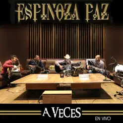 A Veces (En Vivo) - Single - Espinoza Paz