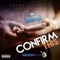 Confirm This (feat. xsIQ) - Peezey Cables lyrics