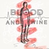 Blood and Wine - Single