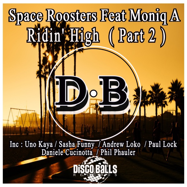 Ridin' High, Pt. 2 (feat. Moniq A)