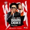 Warn Dem (feat. Oritsefemi) - DJ Kaywise lyrics