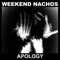 2015 - Weekend Nachos lyrics
