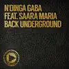 N'dinga Gaba - Back Underground (feat. Saara Maria) [Vocal Mix]