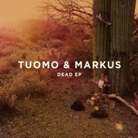 Dead - EP - Tuomo & Markus