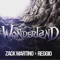 Wonderland - Zack Martino & Reggio lyrics