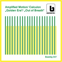 Golden Era / Out of Breath - Single - Amplified Motion & Calculon
