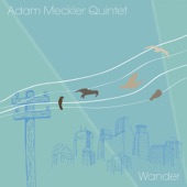 The Adam Meckler Quintet - Improvisation